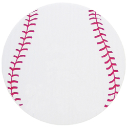 Baseball (Unimprinted) - Use blank or printed shapes to promote special events such as Open Houses, School Events, Golf Tournaments and Sporting Events!4 mil thickGood strength and rigidity